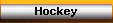 Hockey